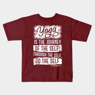 Yoga is the journey of the self through the self, to the self Kids T-Shirt